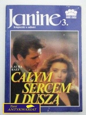 CAŁYM SERCEM I DUSZĄ Laura Raef CAŁYM SERCEM I DUSZĄ Laura Raef