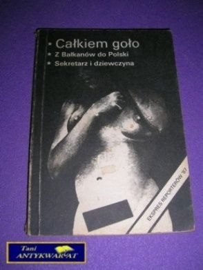 EKSPRES REPORTERÓW 87 - Całkiem Goło..