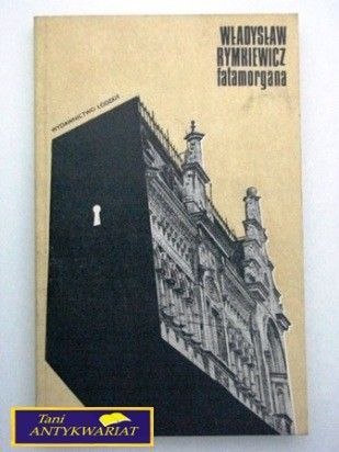 FATAMORGANA - W.Rymkiewicz