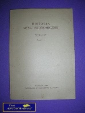 HISTORIA MYŚLI EKONOMICZNEJ Zeszyt 1