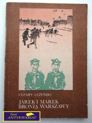 JAREK I MAREK BRONIĄ WARSZAWY-Cezary Leżeński