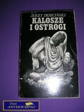 KALOSZE I OSTROGI-J.Dyjeciński