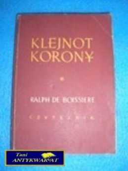 KLEJNOT KORONY - Ralph De Boissiere