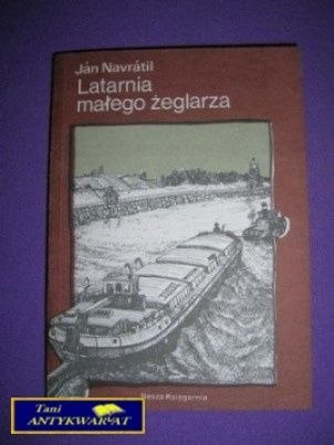 LATARNIA MAŁEGO ŻEGLARZA - Jan Navratil