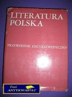 LITERATURA POLSKA TOM 1-PRZEWODNIK ENCYKLOPEDYCZNY