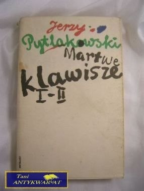 MARTWE KLAWISZE I-II - Jerzy Pytlakowski