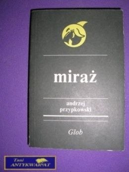 MIRAŻ - Andrzej Przypkowski