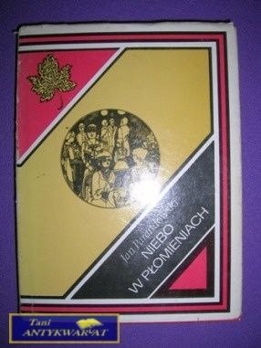 NIEBO W PŁOMIENIACH - Jan Parandowski