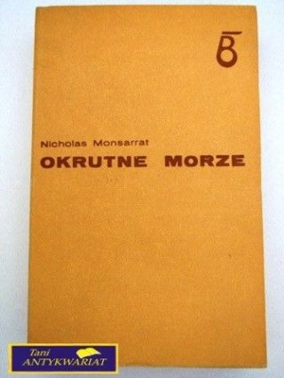 OKRUTNE MORZE Nicholas Monsarrat