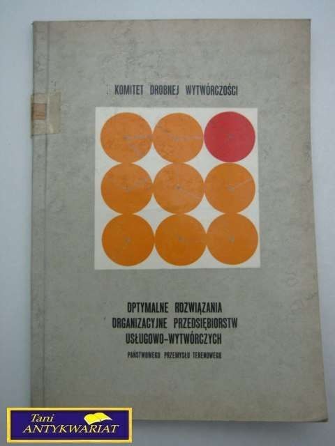 OPTYMALNE ROZWIĄZANIA ORGANIZACYJNE PRZEDS...