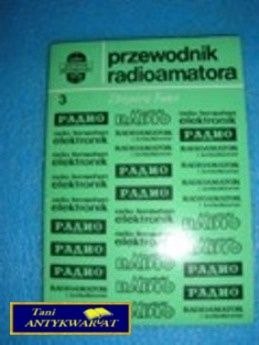 PRZEWODNIK RADIOAMATORA cz. 3 - Zbigniew Faust