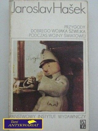 PRZYGODY DOBREGO WOJAKA SZWEJKA PODCZAS ...