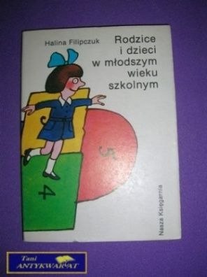 RODZICE I DZIECI W MŁODSZYM WIEKU SZKOLNYM