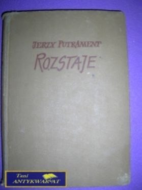 ROZSTAJE-J.Putrament ROZSTAJE-J.Putrament