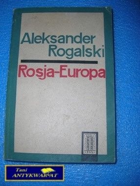 Rosja - Europa - Aleksander Rogalski