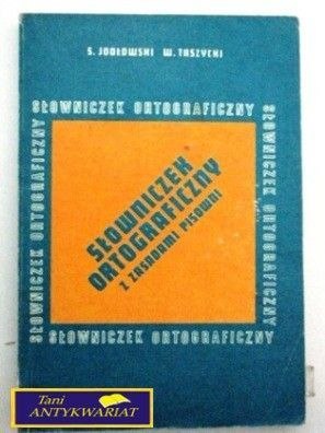 SŁOWNICZEK ORTOGRAFICZNY Z ZASADAMI PISOWNI