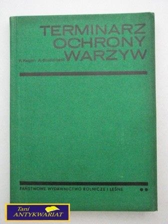 TERMINARZ OCHRONY WARZYW-F.Kagan, A.Studziński