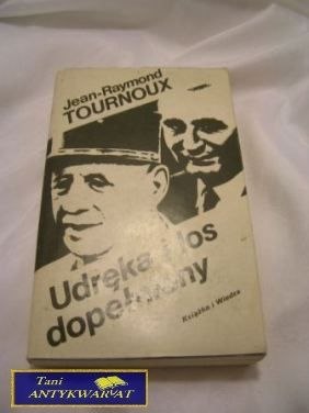 UDRĘKA I LOS DOPEŁNIONY - J-R. Tournoux