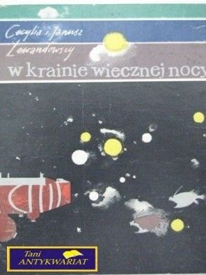 W KRAINIE WIECZNEJ NOCY - C. i J. Lewandowscy