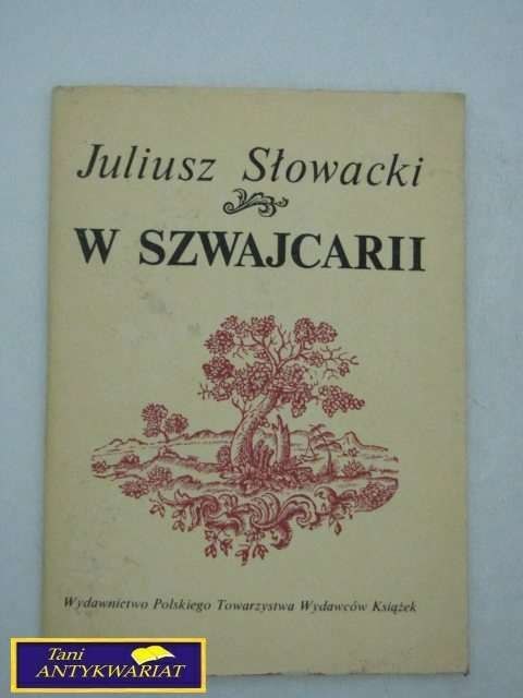 W SZWAJCARII-J.Słowacki