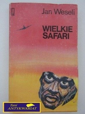 WIELKIE SAFARI - J. Weseli