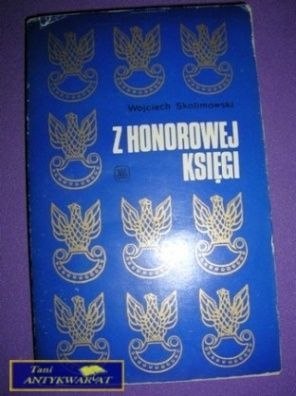 Z HONOROWEJ KSIĘGI Cz. 3 - W. Skolimowski