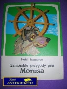 ZAMORSKIE PRZYGODY PSA MORUSA - E. Tammlaan