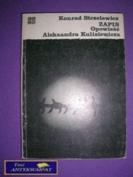 ZAPIS OPOWIEŚĆ ALEKSANDRA KULISIEWICZA