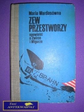 ZEW PRZESTWORZY OPOWIEŚĆ ŻWIRCE I WIGURZE