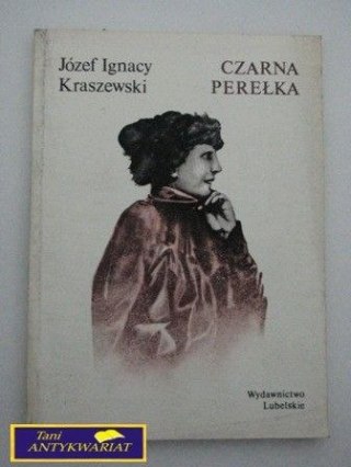 CZARNA PEREŁKA-J.I.Kraszewski