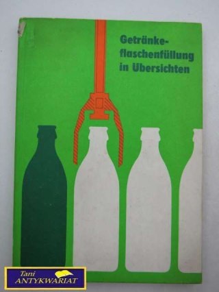 GETRANKE FLASCHENFULLUNG IN UBERSICHTEN