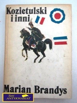 KOZIETULSKI I INNI M. Brandys KOZIETULSKI I INNI M. Brandys