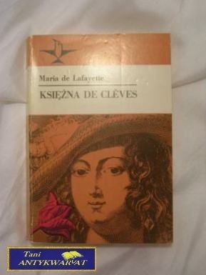 KSIĘŻNA DE CLEVES - Maria De Lafayette