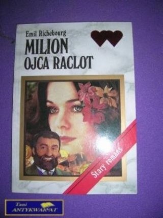 MILION OJCA RACLOT - E. Richebourg