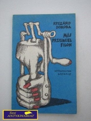 Mój przyjaciel Filon R.Doroba