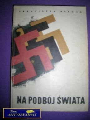 NA PODBÓJ ŚWIATA NA PODBÓJ ŚWIATA