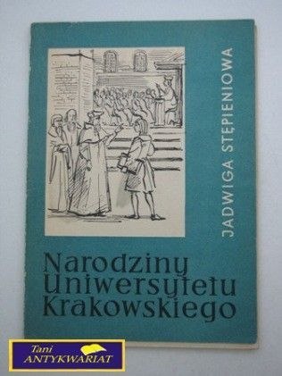 NARODZINY UNIWERSYTETU KRAKOWSKIEGO