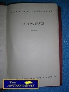 OPOWIEŚCI - Ksawery Pruszyński