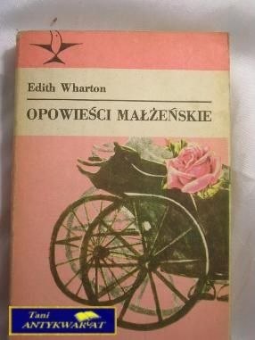 OPOWIEŚCI MAŁŻEŃSKIE-EDITH WHARTON