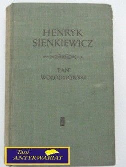 PAN WOŁODYJOWSKI- H. Sienkiewicz
