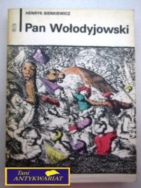 PAN WOŁODYJOWSKI Henryk Sienkiewicz