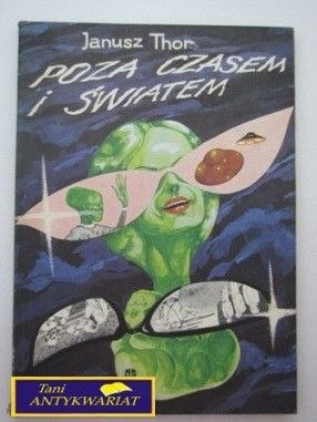 POZA CZASEM I ŚWIATEM- J. Thor
