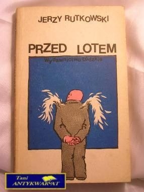 PRZED LOTEM-JERZY RUTKOWSKI