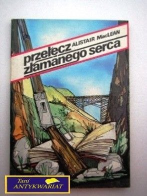 PRZEŁĘCZ ZŁAMANEGO SERCA A. MacLean
