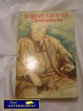 ROBERT GRAVES OPOWIADANIA