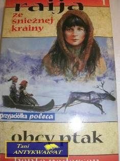 Raija ze śnieżnej krainy obcy ptak Pedersen Raija ze śnieżnej krainy obcy ptak Pedersen