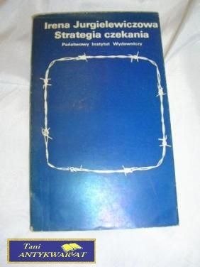 STRATEGIA CZEKANIA-I.Jurgielewiczowa