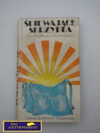 Śpiewające skrzydła Z.Bogusławska