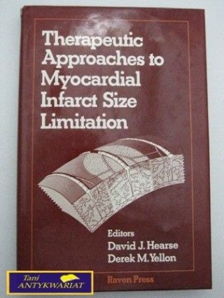 THERAPEUTIC APPROACHES TO MYOCARDIAL INFARCT SIZE