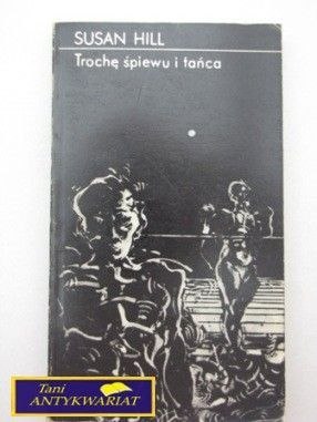TROCHĘ ŚPIEWU I TAŃCA- S. Hill